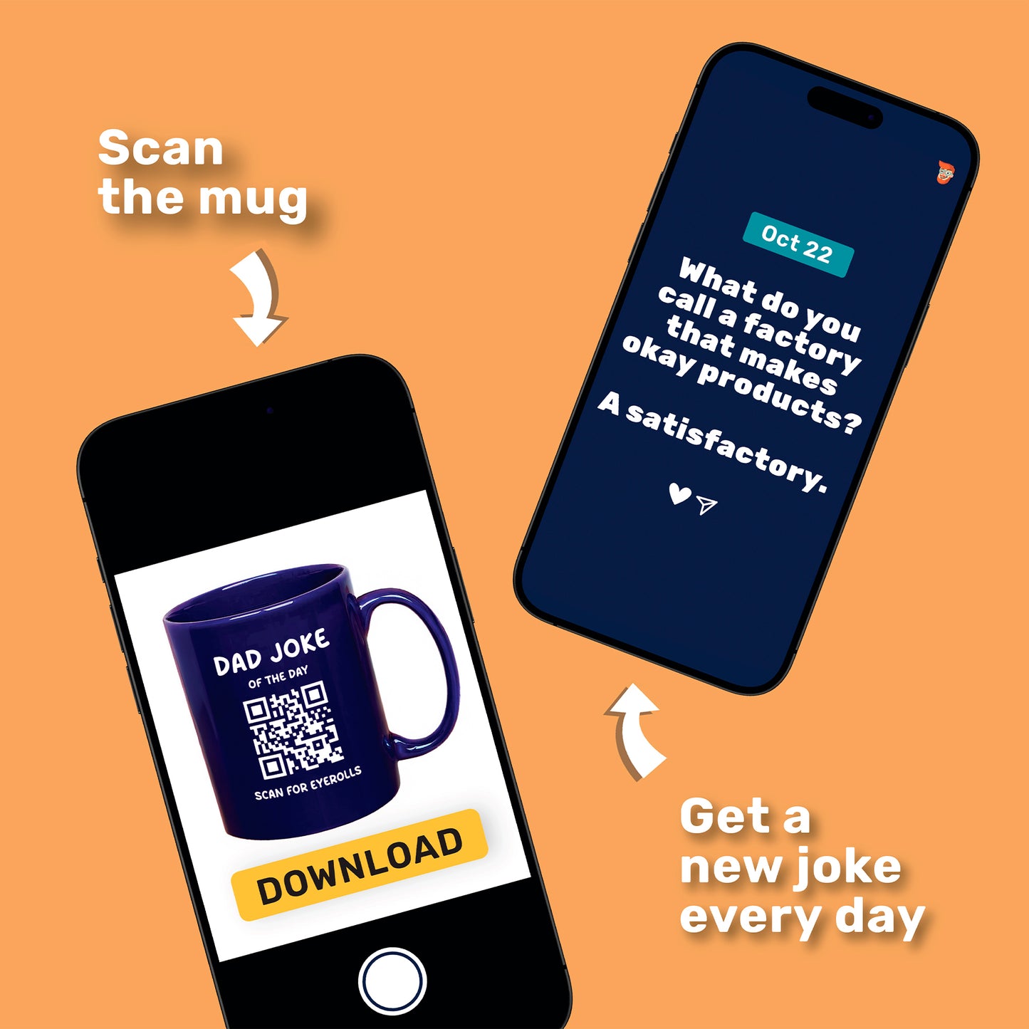 A smartphone scans a QR code on the Daily Dad Joke Mug by That Is So Dad; another phone shows daily jokes. Text: "Scan the mug" and "Get a new joke every day.
