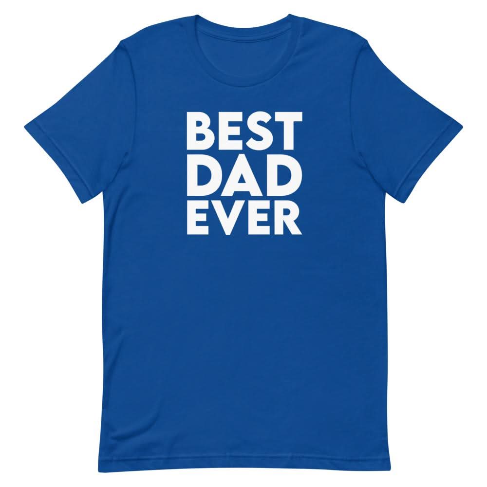 Best Dad Ever Shirt That Is So Dad True Royal S