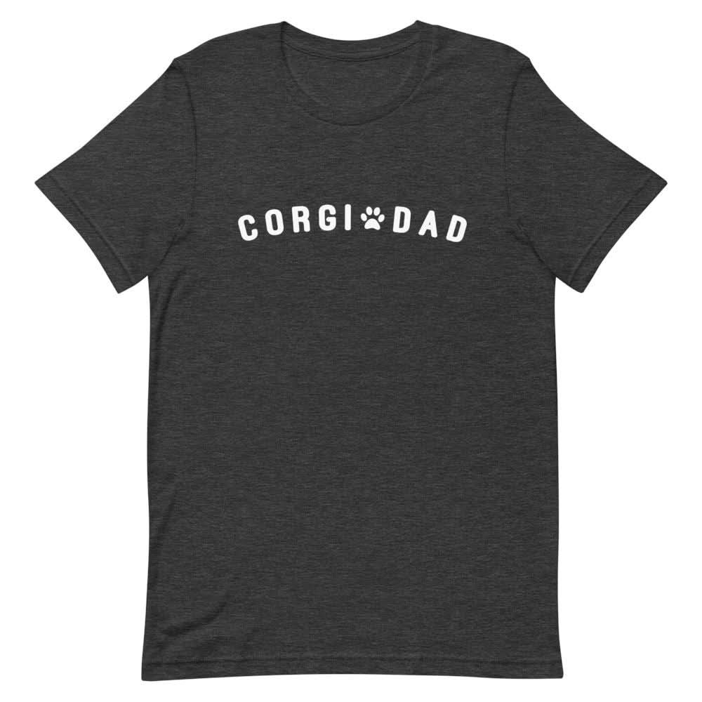 Corgi Dad Shirt Clothing That Is So Dad Dark Grey Heather XS