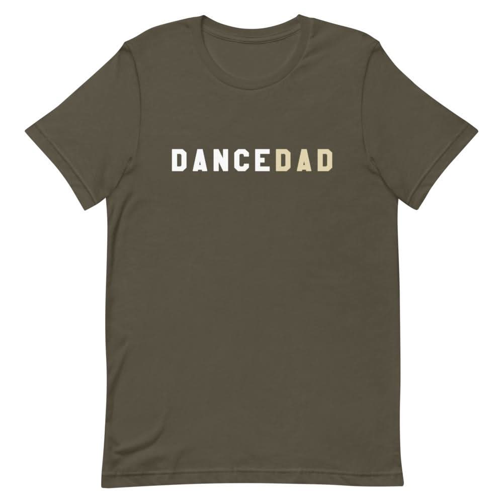 Dance Dad Shirt That Is So Dad Army S