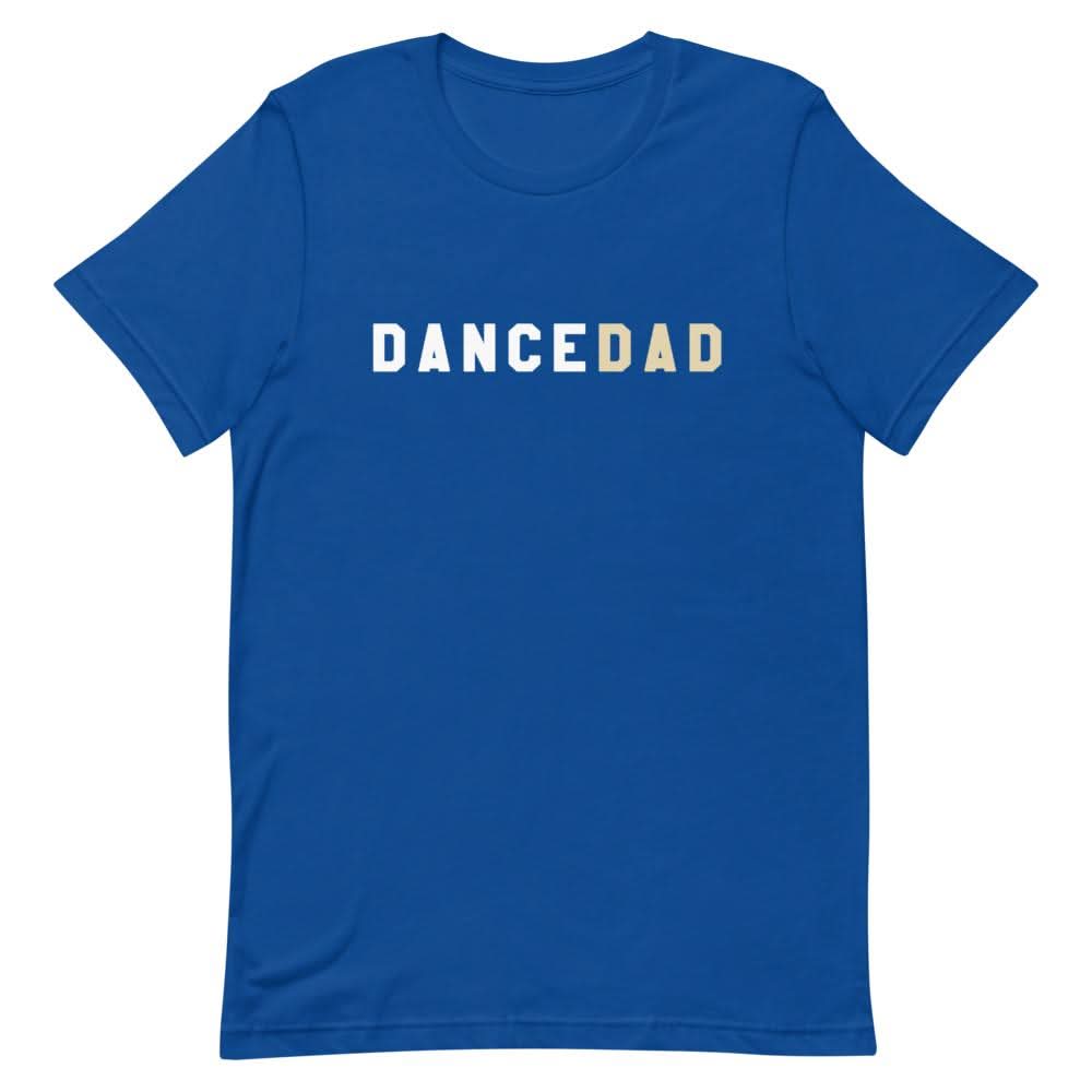 Dance Dad Shirt That Is So Dad True Royal S