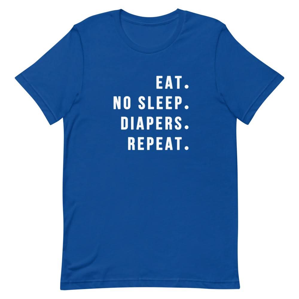 Eat No Sleep Diapers Repeat Shirt That Is So Dad True Royal S