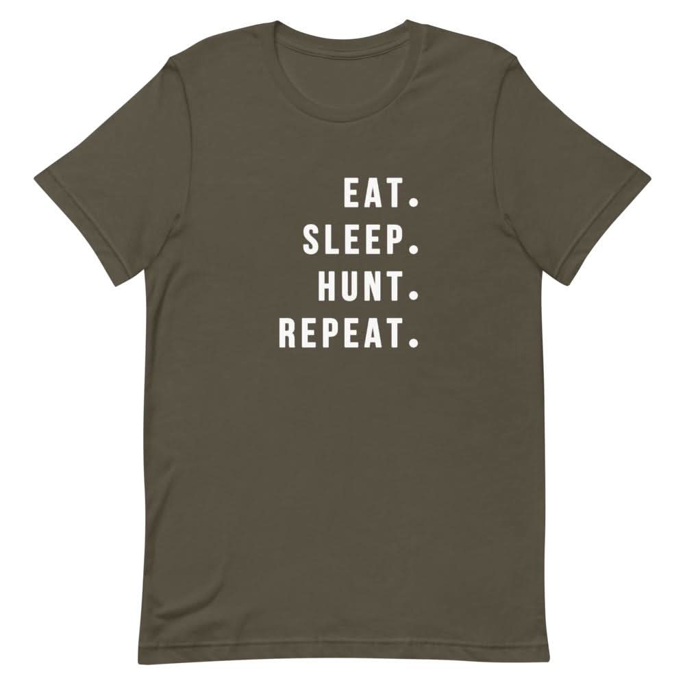 Eat Sleep Hunt Repeat Shirt Clothing That Is So Dad Army S