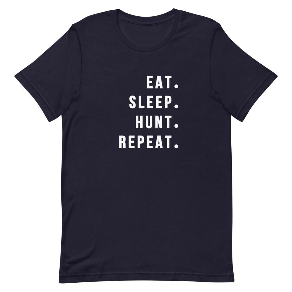 Eat Sleep Hunt Repeat Shirt Clothing That Is So Dad Navy XS