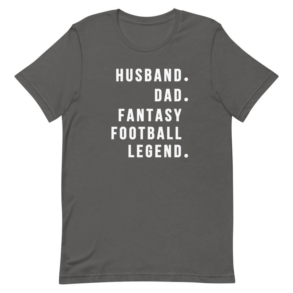 Fantasy Football Legend Shirt Clothing That Is So Dad Asphalt S