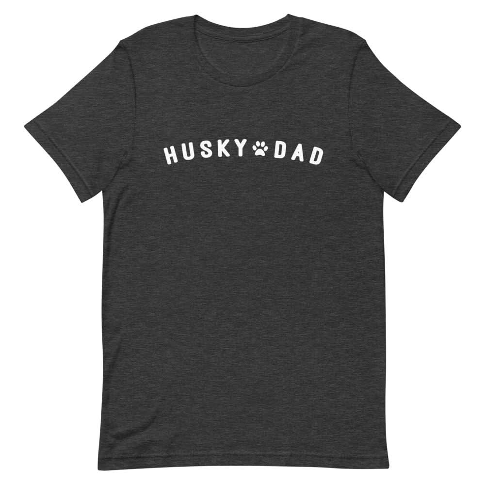 Husky Dad Shirt Clothing That Is So Dad Dark Grey Heather XS