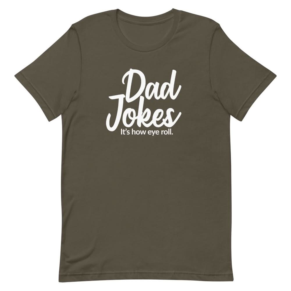 Its How Eye Roll Shirt Clothing That Is So Dad Army S