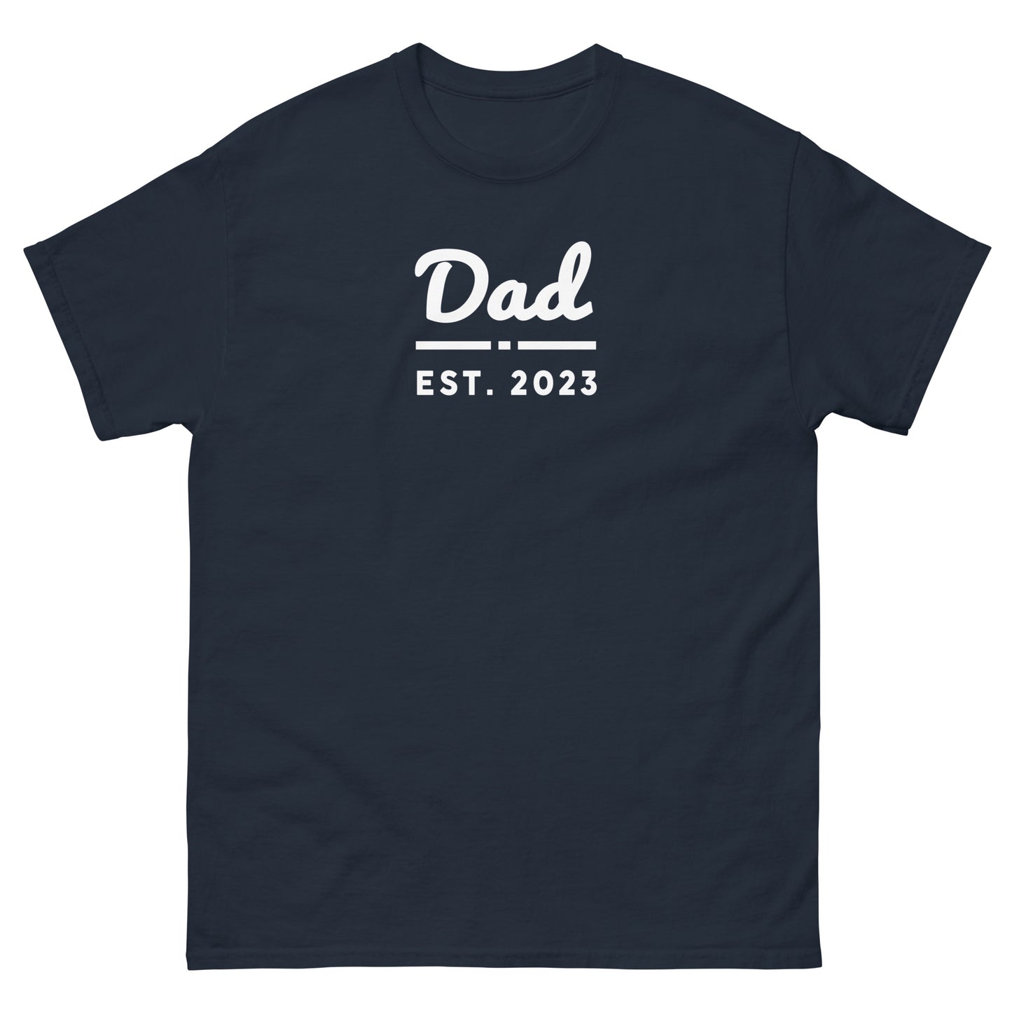Dad Est. 2023 Shirt - That Is So Dad
