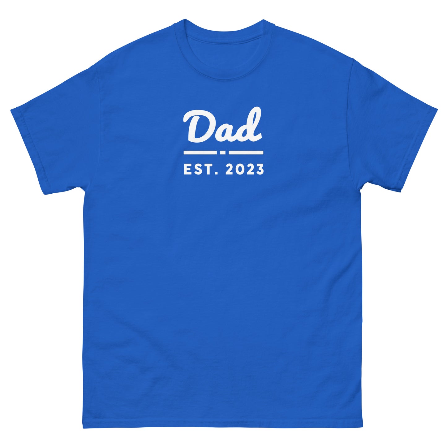 Dad Est. 2023 Shirt - That Is So Dad