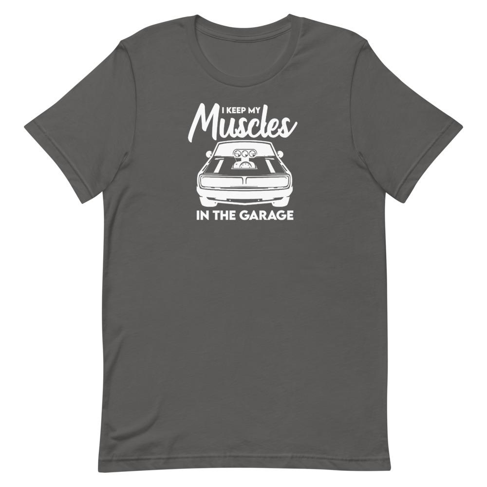 Muscles In The Garage T-Shirt Clothing That Is So Dad Asphalt S