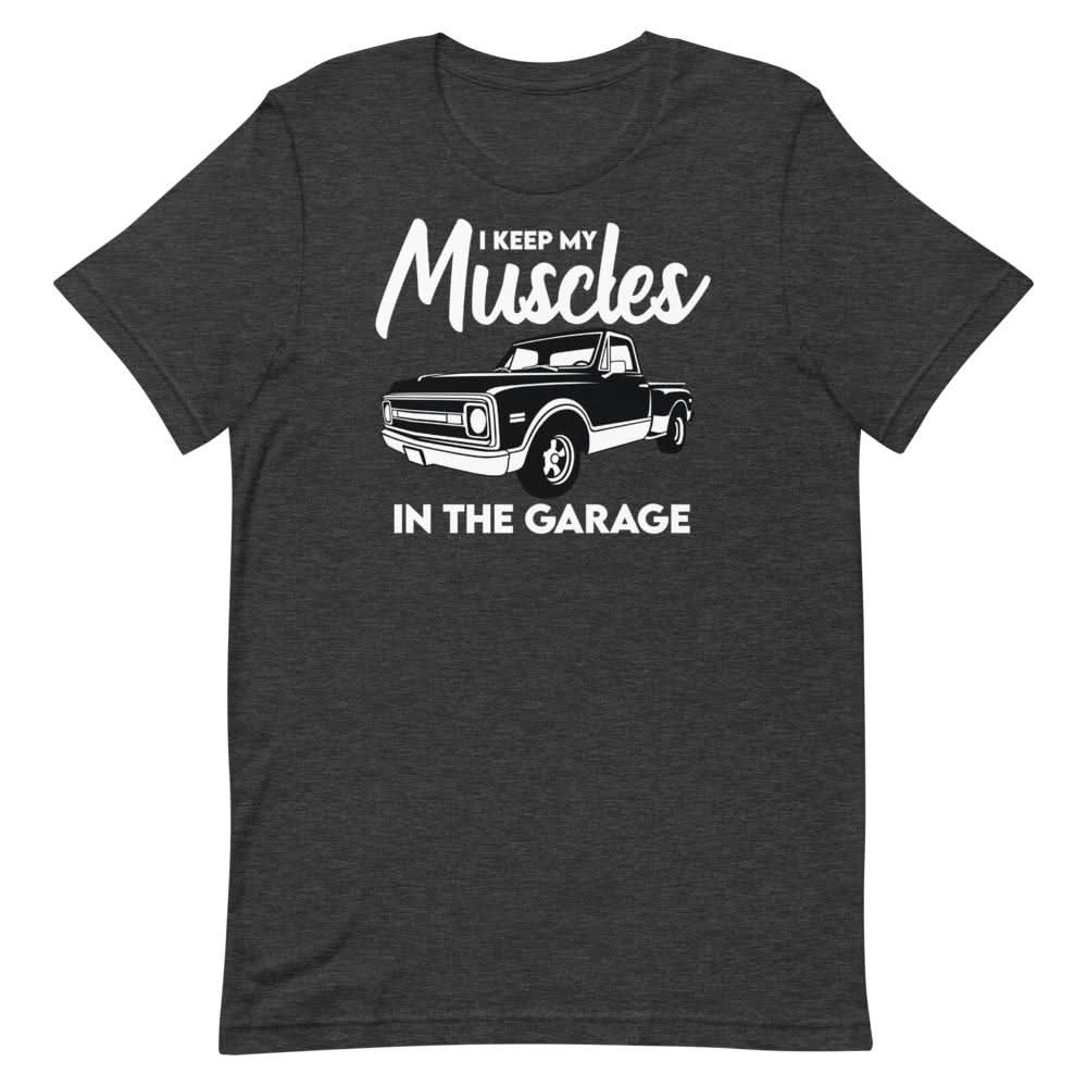 Muscles In The Garage T-Shirt That Is So Dad Dark Grey Heather XS