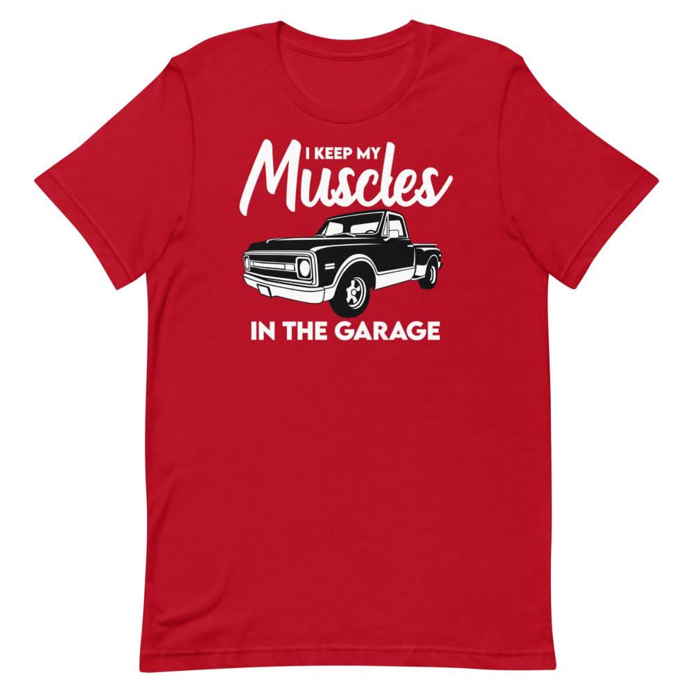 Muscles In The Garage T-Shirt That Is So Dad Red S