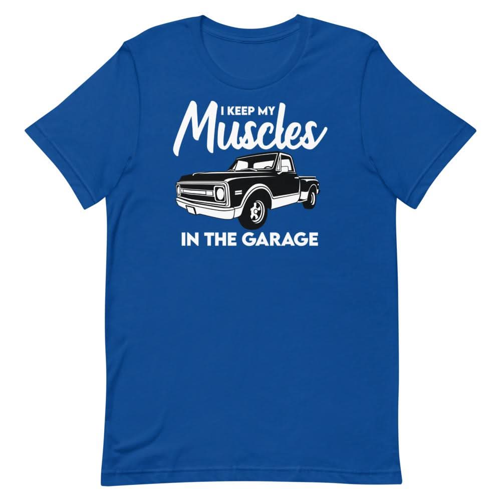 Muscles In The Garage T-Shirt That Is So Dad True Royal S