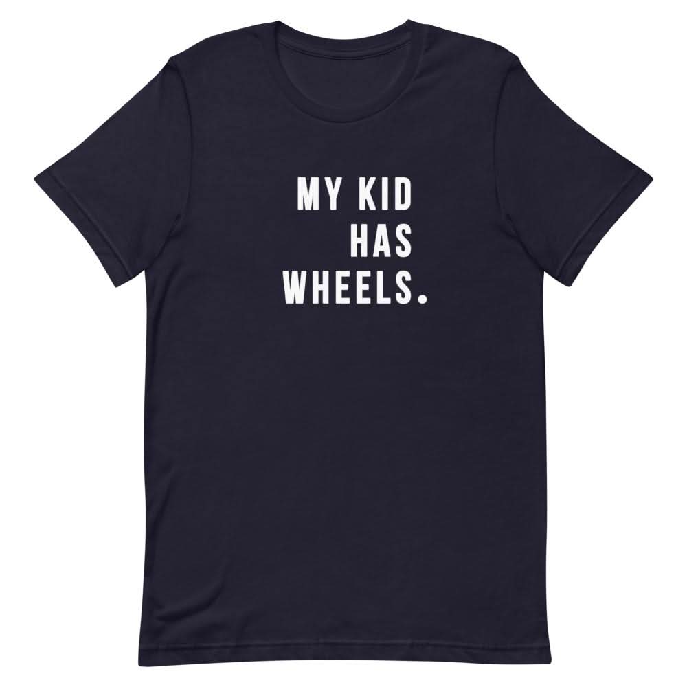 My Kid Has Wheels Shirt Clothing That Is So Dad Navy XS