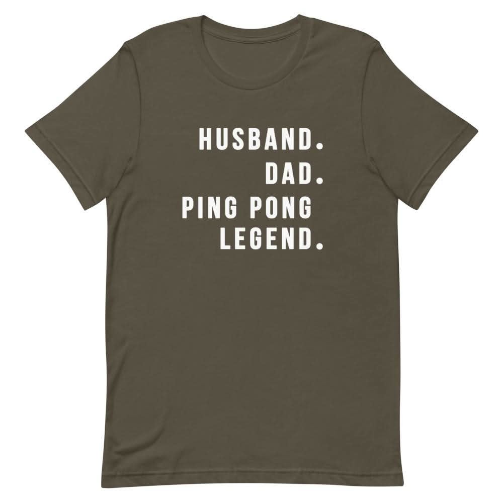 Ping Pong Legend Shirt Clothing That Is So Dad Army S