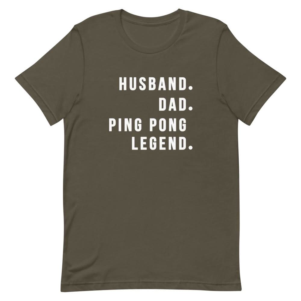 Ping Pong Legend Shirt Clothing That Is So Dad Army S