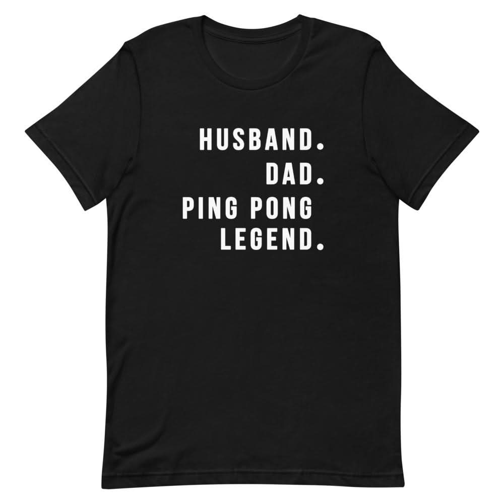 Ping Pong Legend Shirt Clothing That Is So Dad Black XS