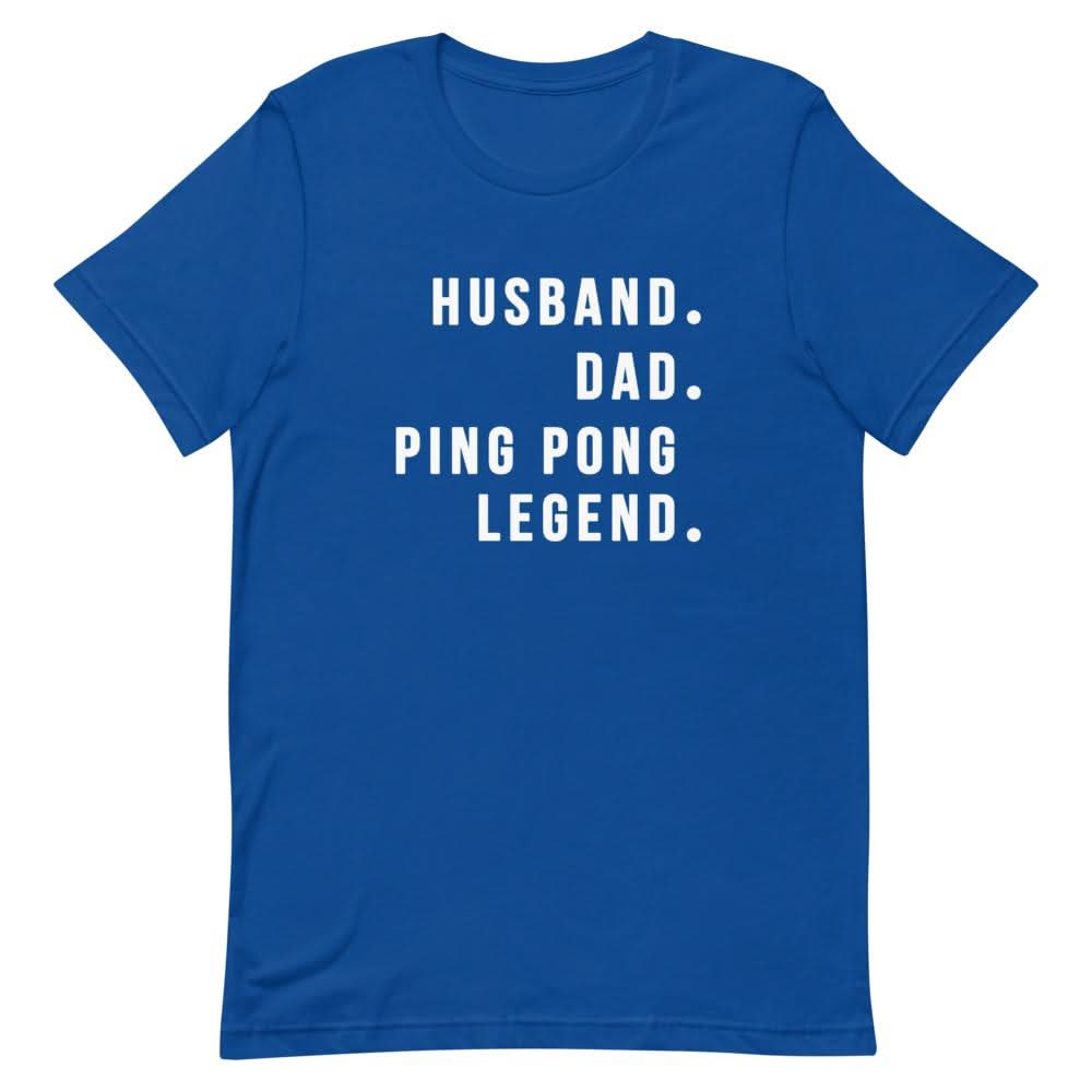 Ping Pong Legend Shirt Clothing That Is So Dad True Royal S