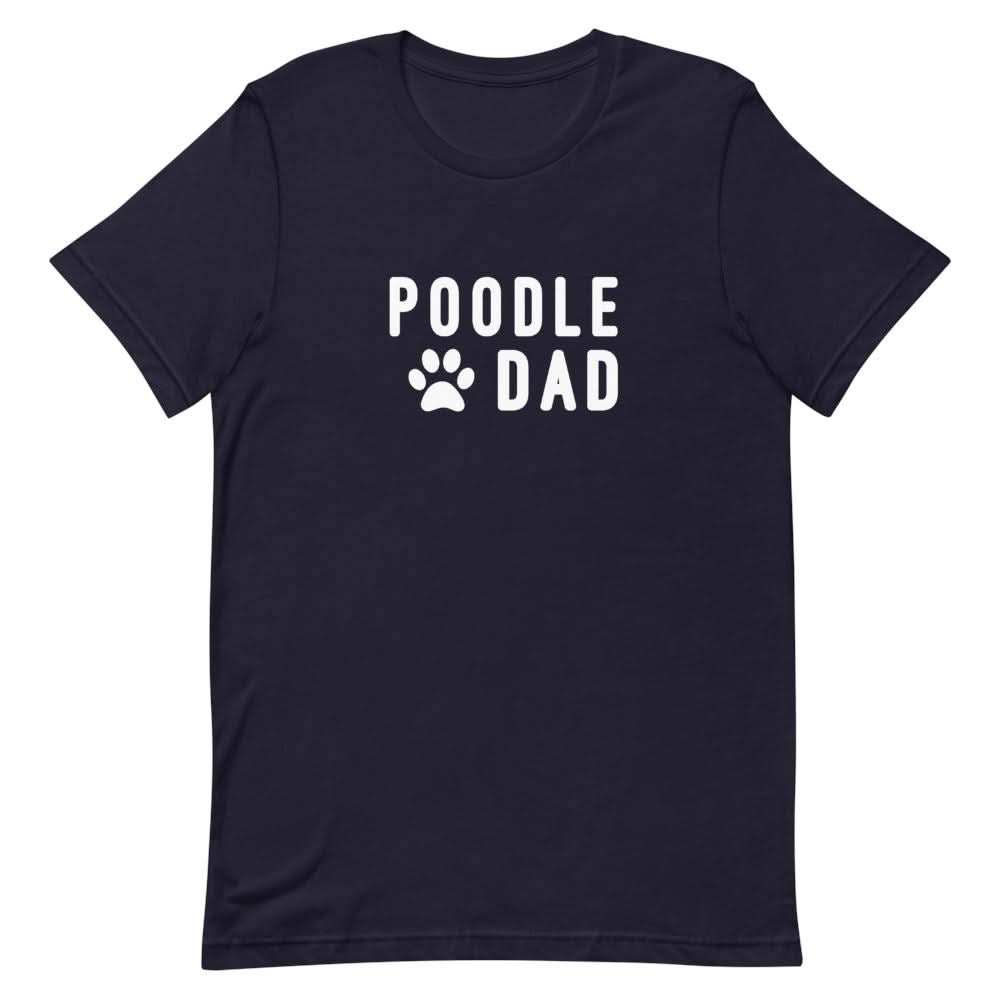 Poodle Dad Shirt Clothing That Is So Dad Navy XS