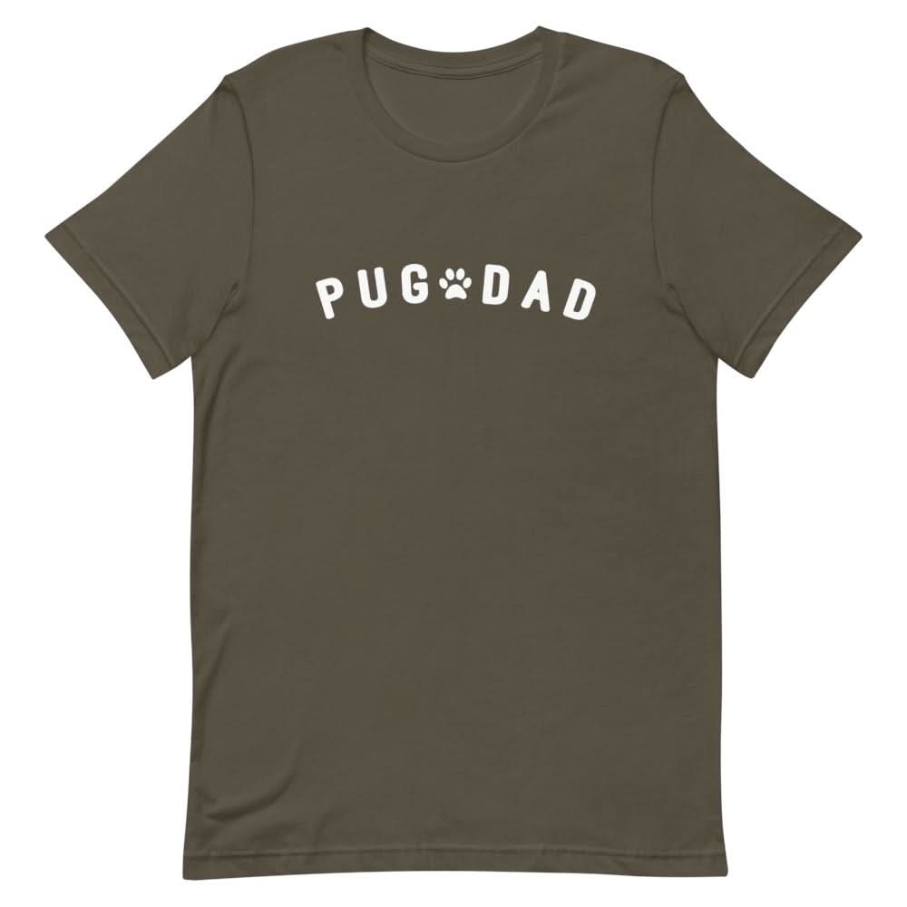 Pug Dad Shirt Clothing That Is So Dad Army S