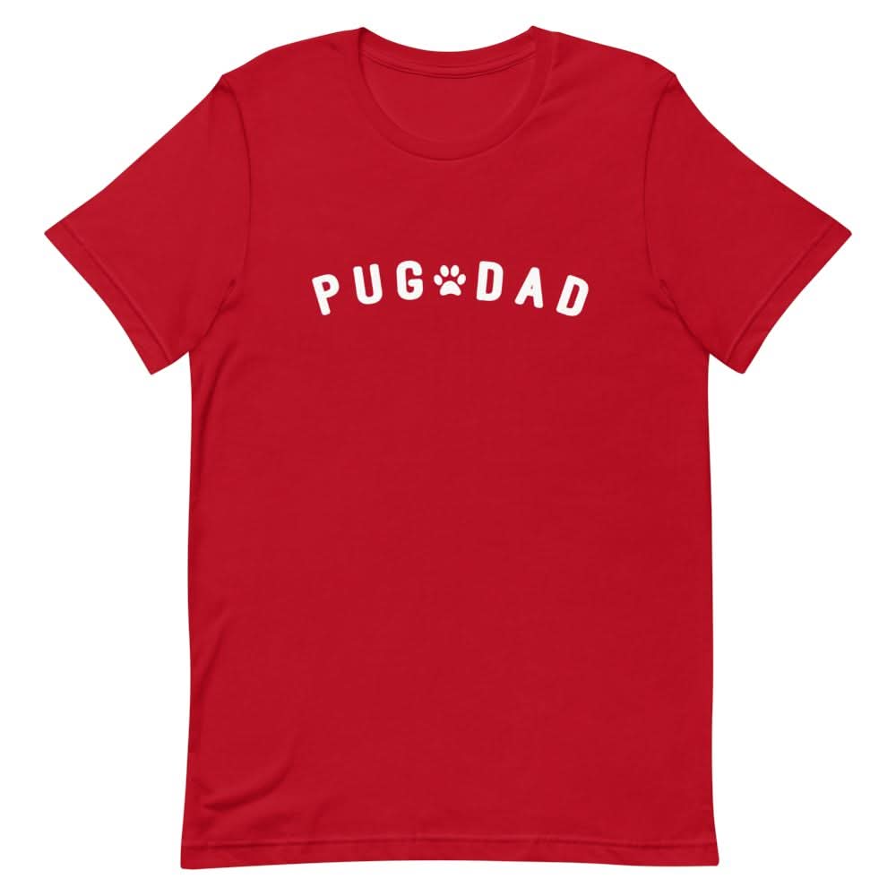 Pug Dad Shirt Clothing That Is So Dad Red S