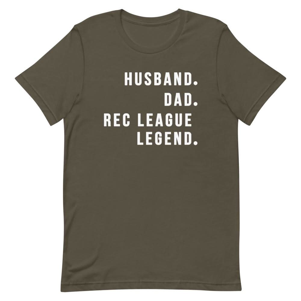 Rec League Legend Shirt Clothing That Is So Dad Army S