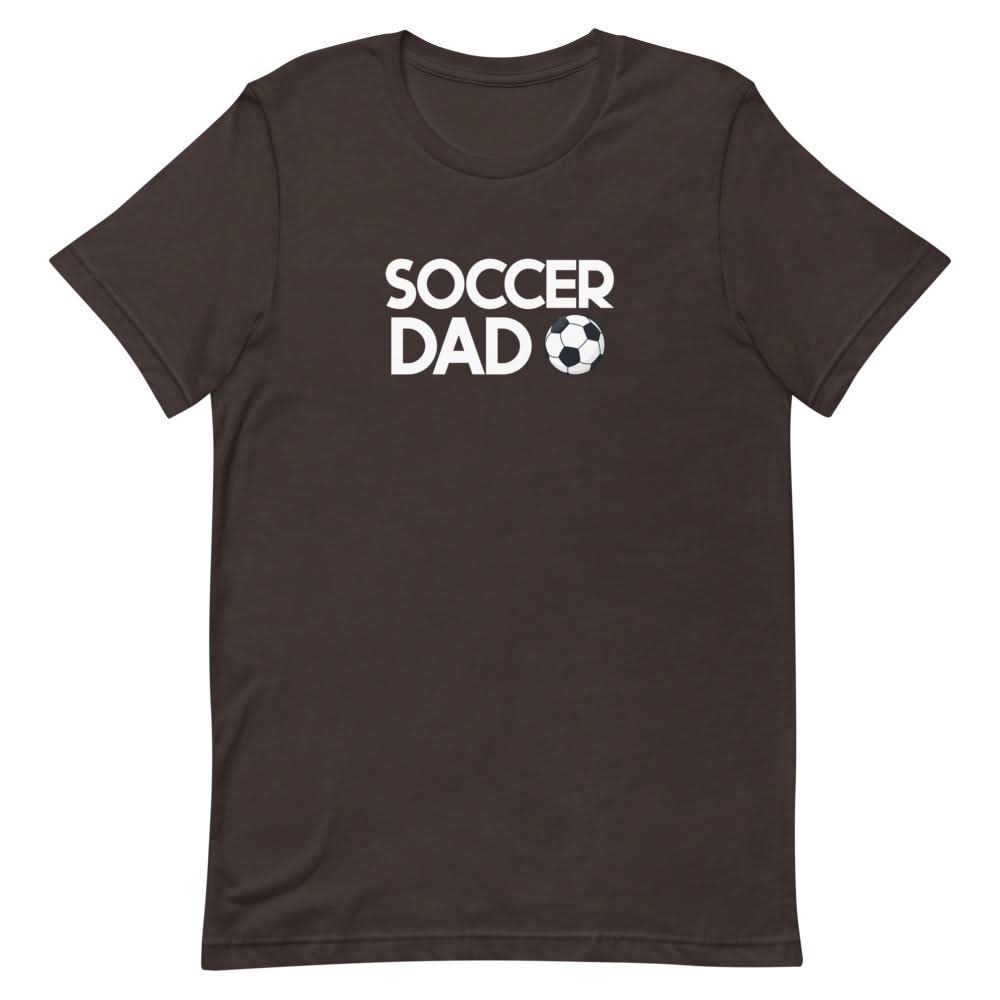 Soccer Dad Shirt That Is So Dad Brown S