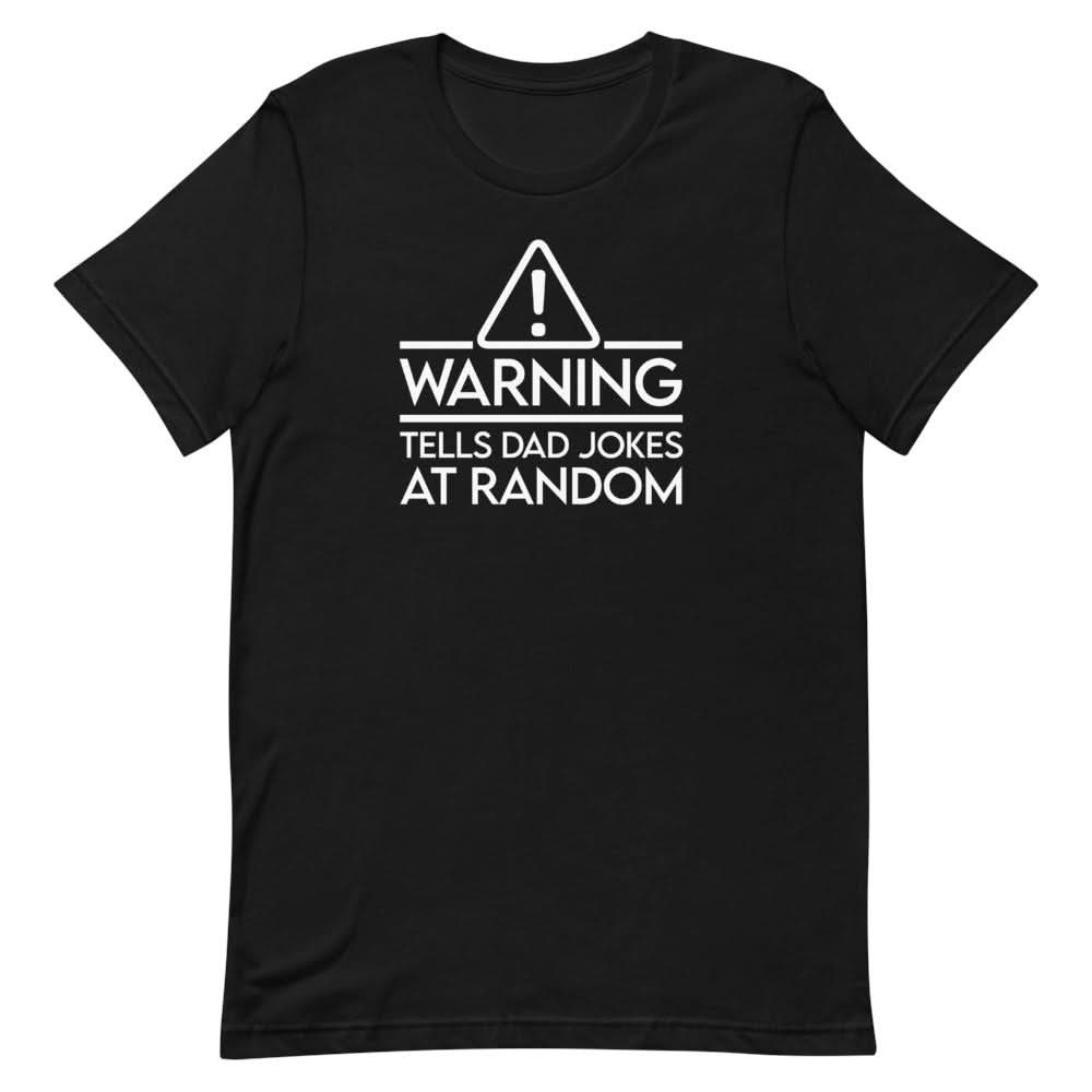 Tells Jokes At Random Shirt Clothing That Is So Dad Black XS
