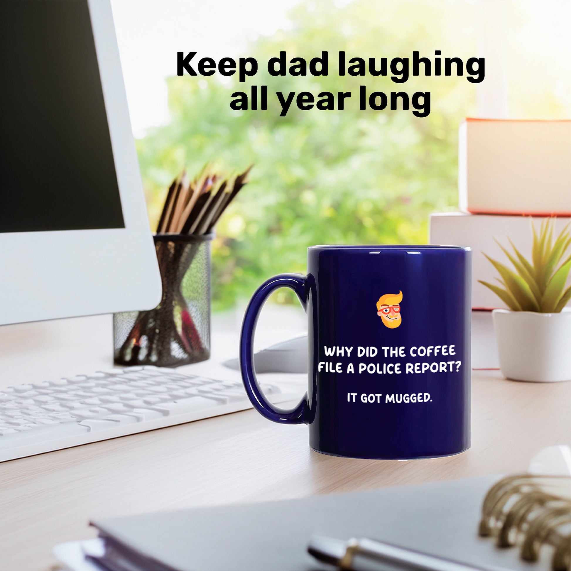 The Daily Dad Joke Mug by That Is So Dad features the pun, "Why did the coffee file a police report? It got mugged." Perfect for his desk, this blue ceramic mug keeps dad smiling with every sip. Give daily laughs all year long!.