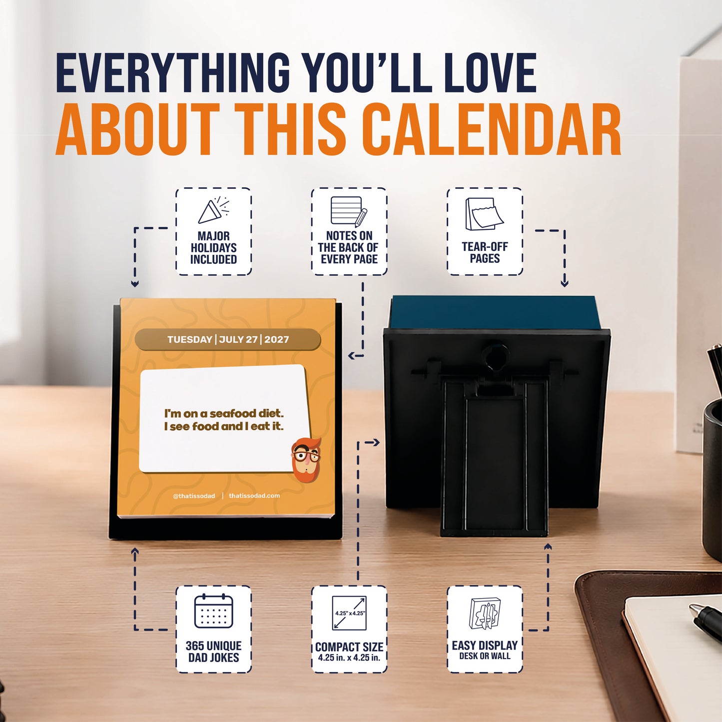 Introducing the 2027 Daily Dad Joke Desktop Calendar from That Is So Dad—this compact, easy-to-display calendar features a new hilarious dad joke every day, major holidays, space for notes, tear-off pages for convenience, and is perfect for any wooden desk alongside your office supplies.
