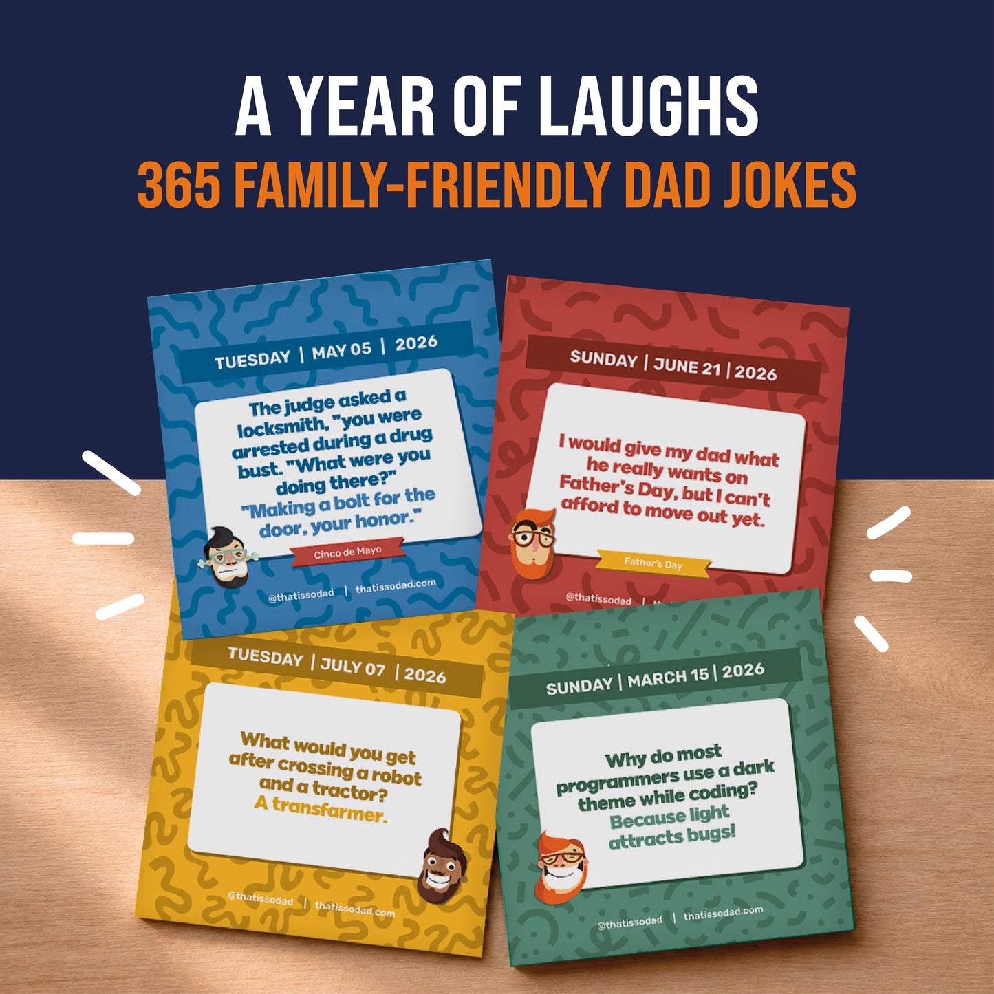 Four pages from the "2026 Daily Dad Joke Desktop Calendar | Daily Dad Jokes!!" by That Is So Dad are shown on a wooden surface, highlighting this fun and family-friendly desk calendar for daily laughs in 2026.