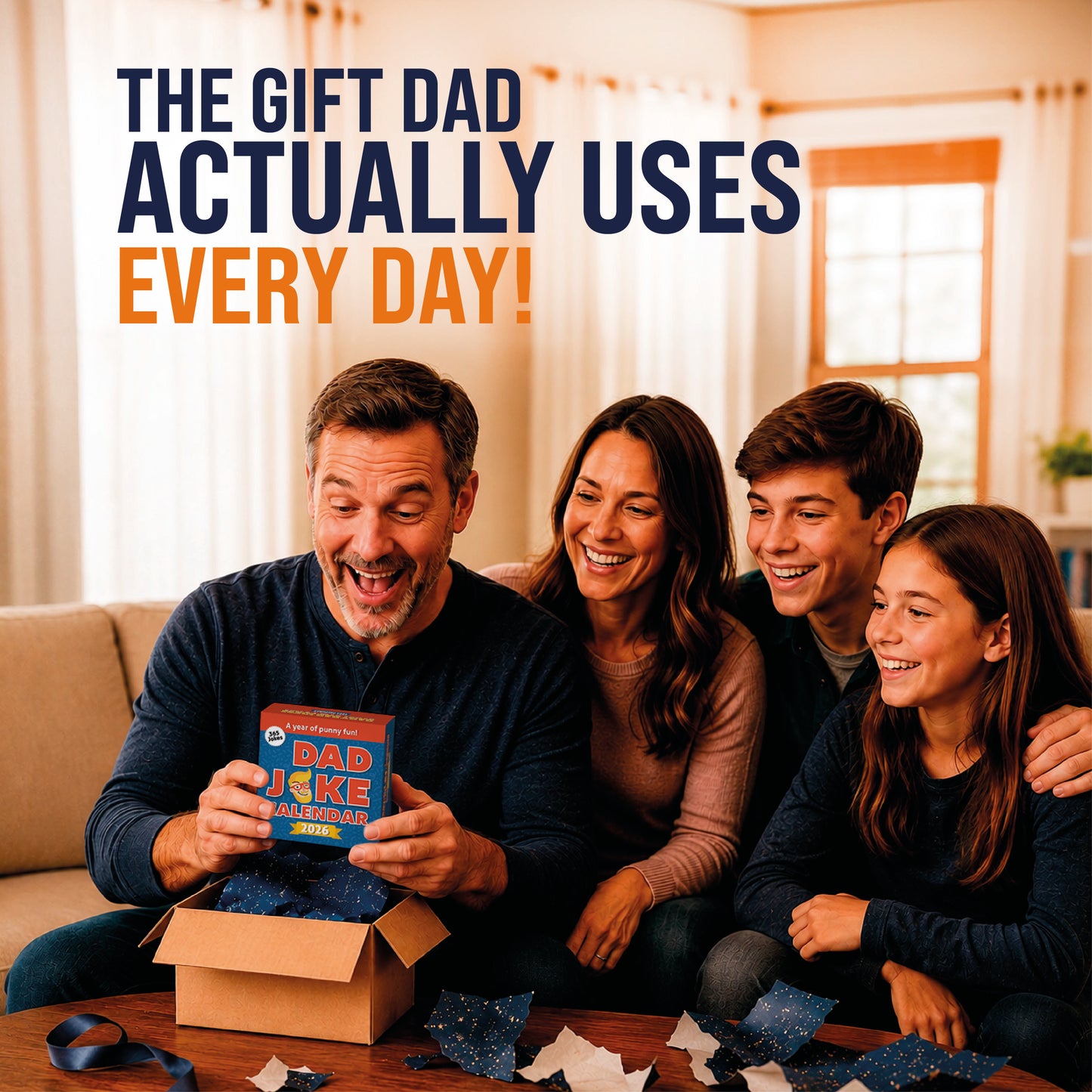 A man opens a "That Is So Dad" 2026 Daily Dad Joke Desktop Calendar while sitting on a couch with family, all smiling. Text: “The daily dad jokes calendar he actually uses every day!”.