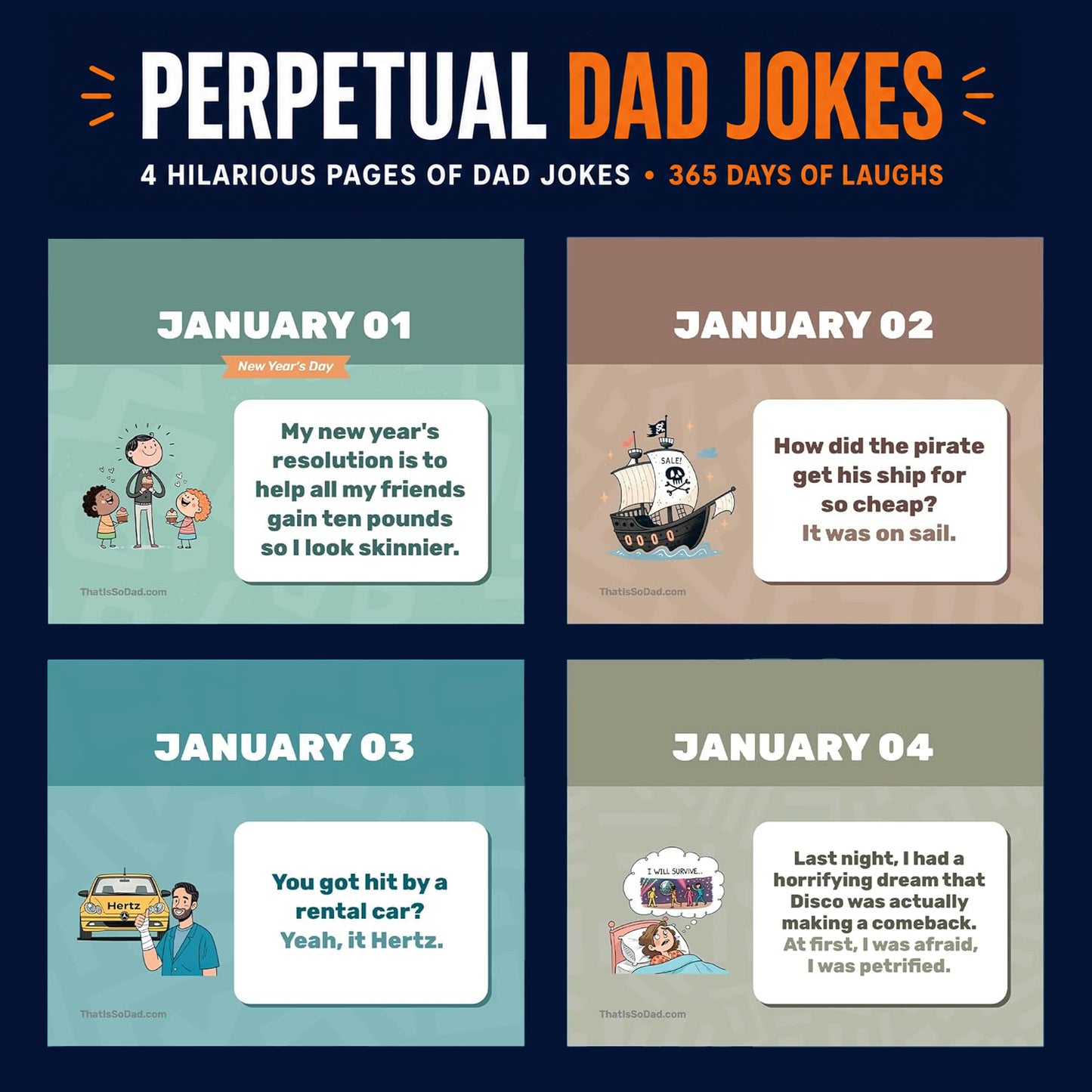 Enjoy four illustrated dad jokes for January 1–4, each in a colored box with text and drawings, from That Is So Dad’s "Perpetual Dad Joke Desktop Calendar | Daily Dad Jokes!"—the perfect daily desk gift!.