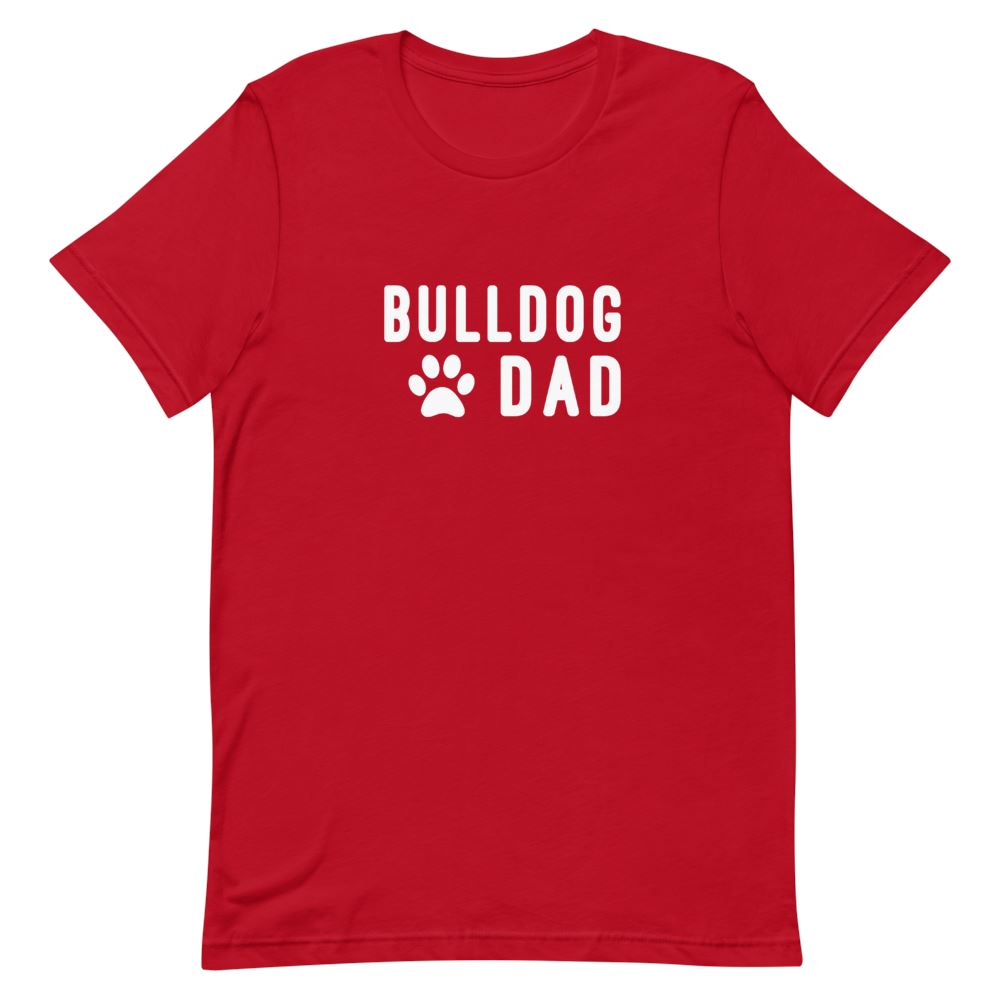 Bulldog Dad Clothing That Is So Dad Red S 