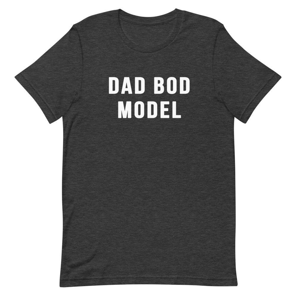 Dad Bod Model Shirt That Is So Dad Dark Grey Heather XS 