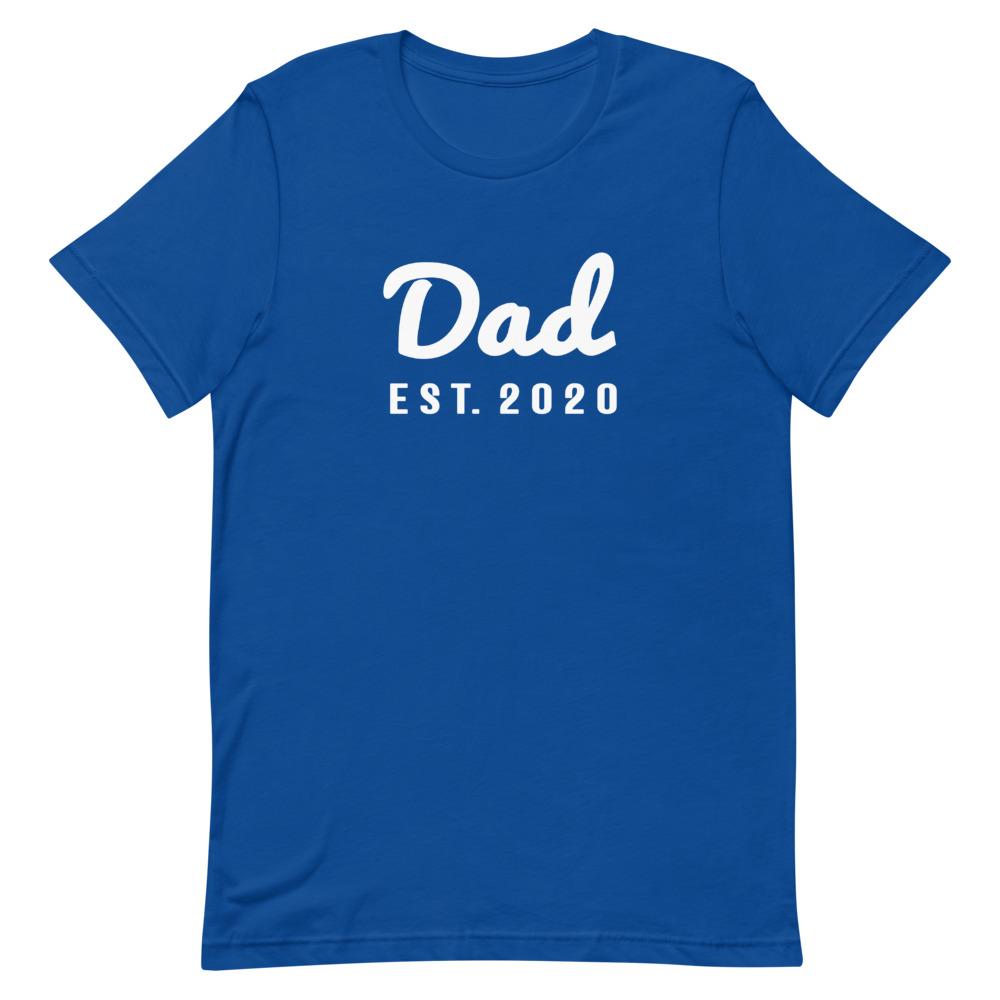 Dad - Est. 2020 Shirt That Is So Dad True Royal S 