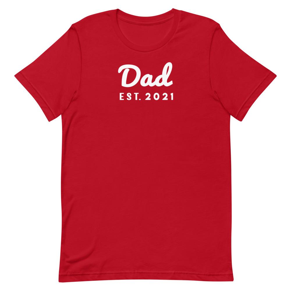Dad Est. 2021 Shirt That Is So Dad Red S 