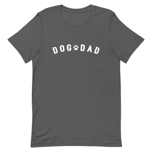 Dog Dad Shirt Clothing That Is So Dad Asphalt S 