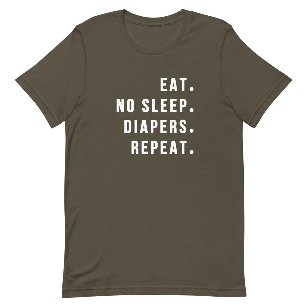 Eat No Sleep Diapers Repeat Shirt That Is So Dad Army S 