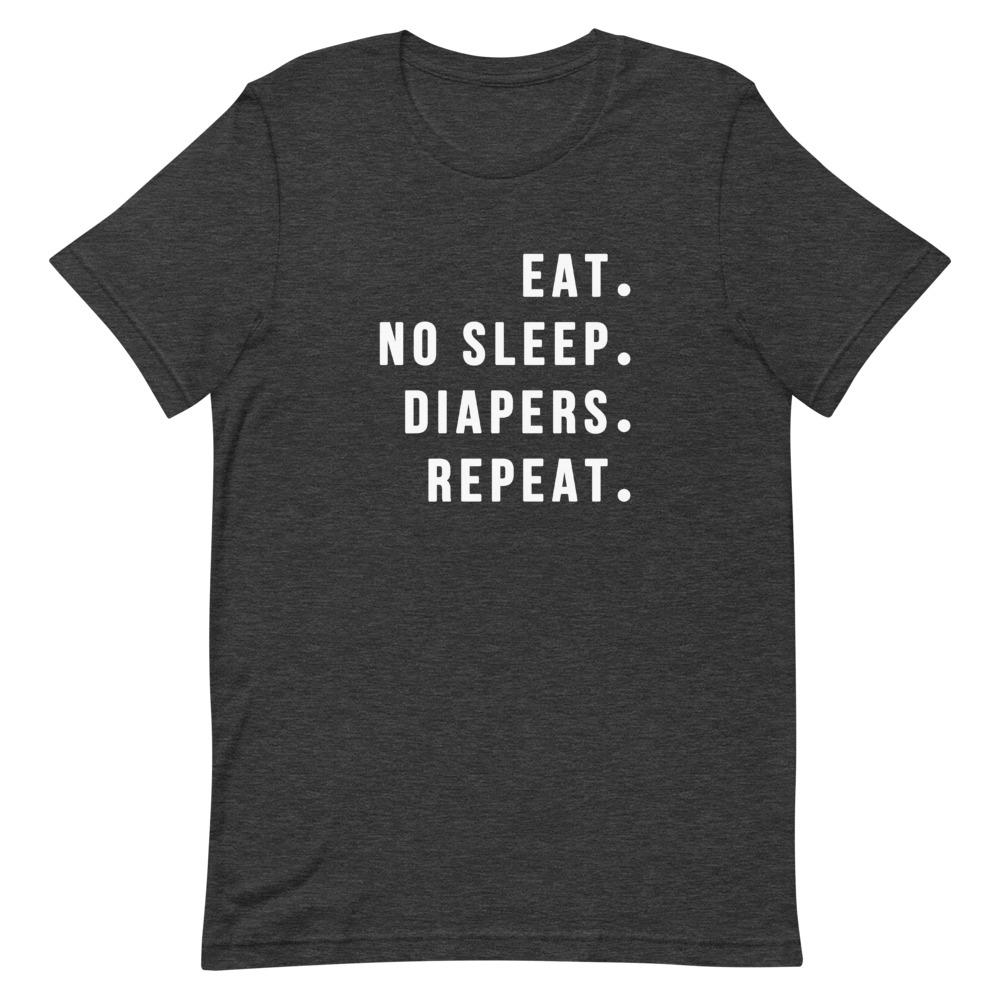 Eat No Sleep Diapers Repeat Shirt That Is So Dad Dark Grey Heather XS 
