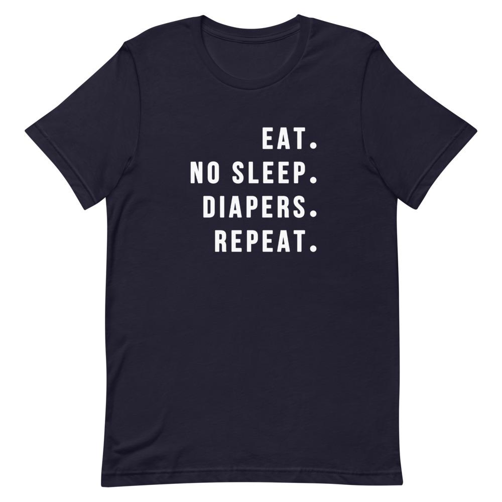 Eat No Sleep Diapers Repeat Shirt That Is So Dad Navy XS 