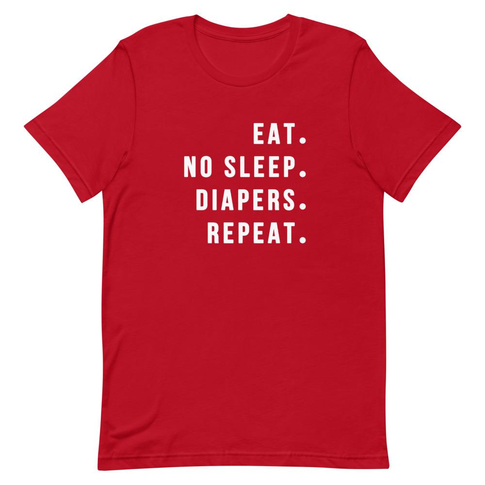 Eat No Sleep Diapers Repeat Shirt That Is So Dad Red S 