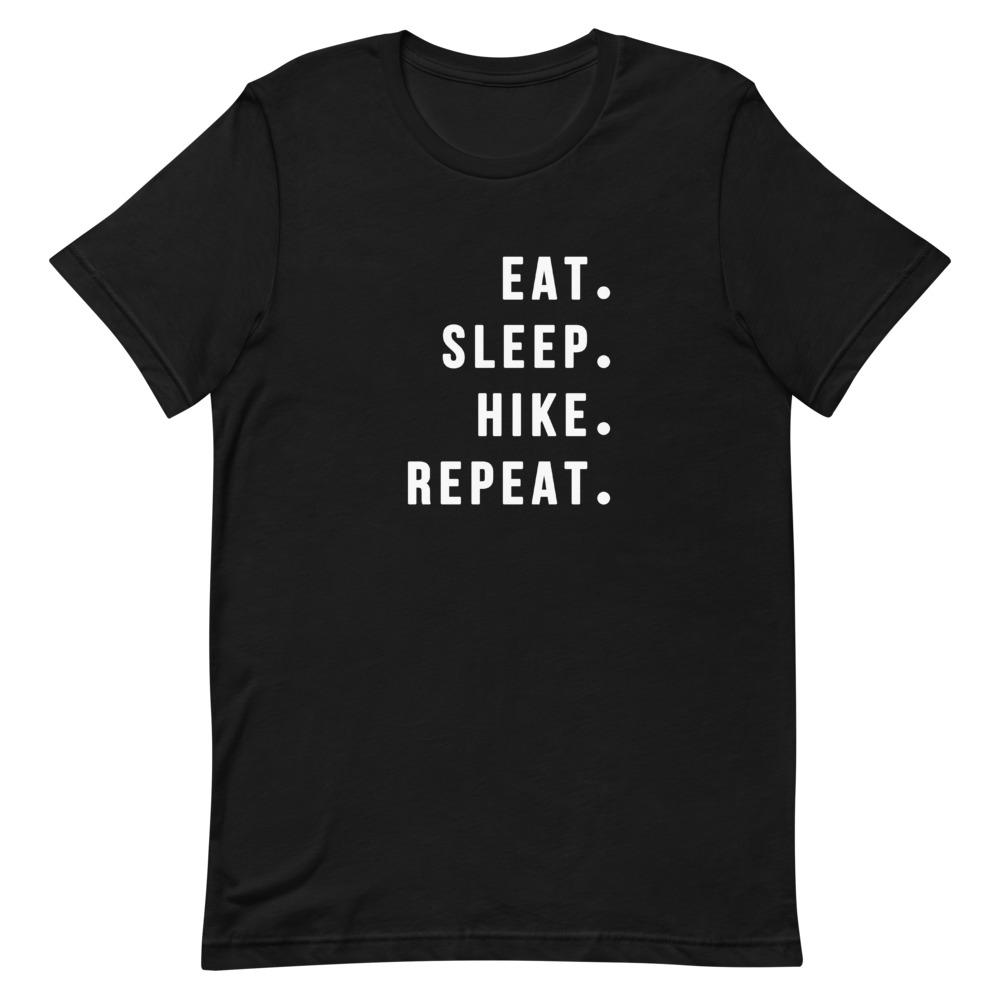 Eat Sleep Hike Repeat Shirt Clothing That Is So Dad Black XS 