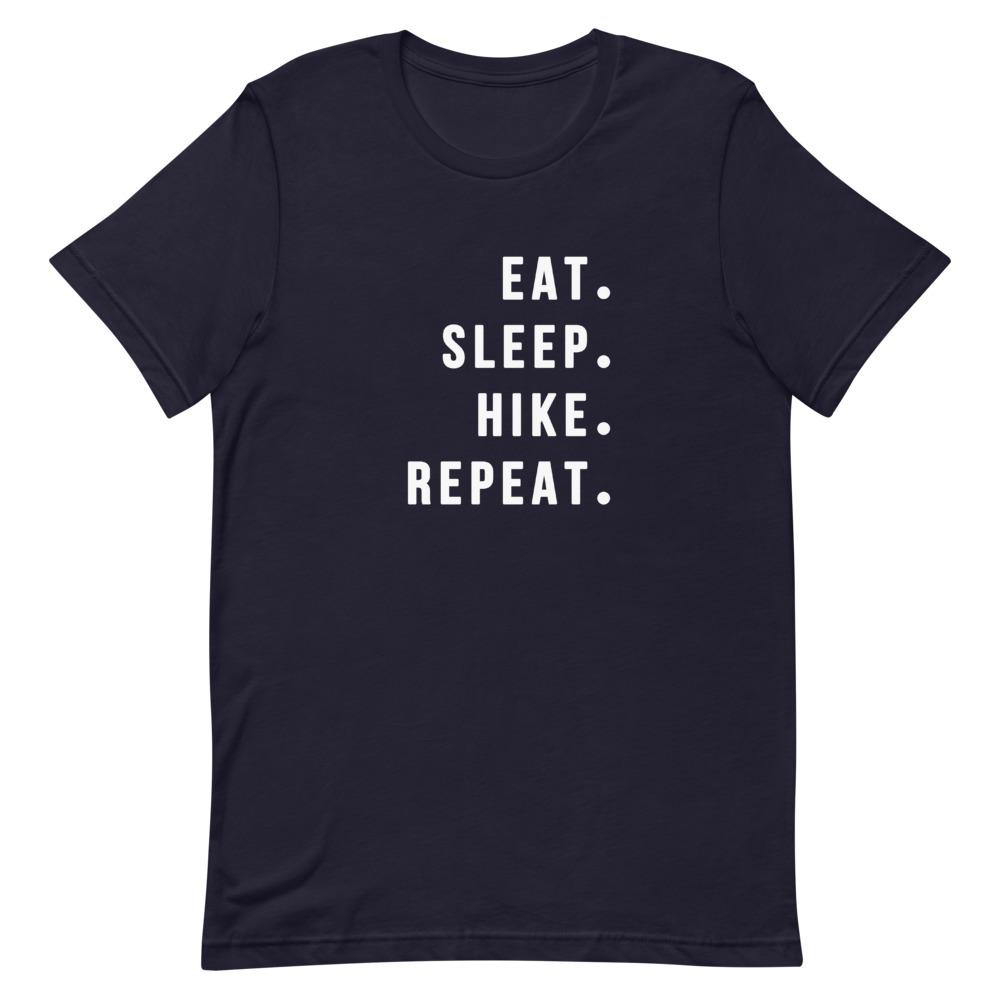 Eat Sleep Hike Repeat Shirt Clothing That Is So Dad Navy XS 