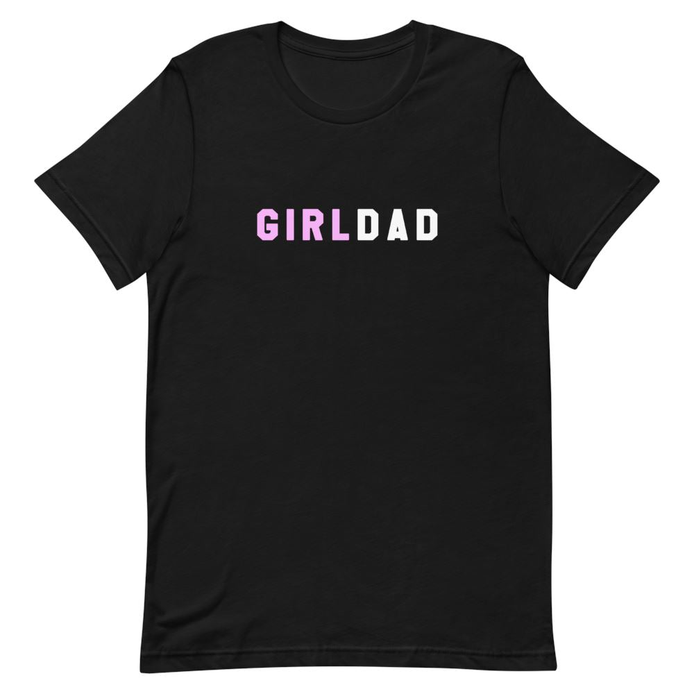 Girl Dad T Shirt - That Is So Dad
