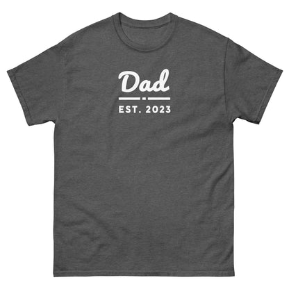 Dad Est. 2023 Shirt - That Is So Dad