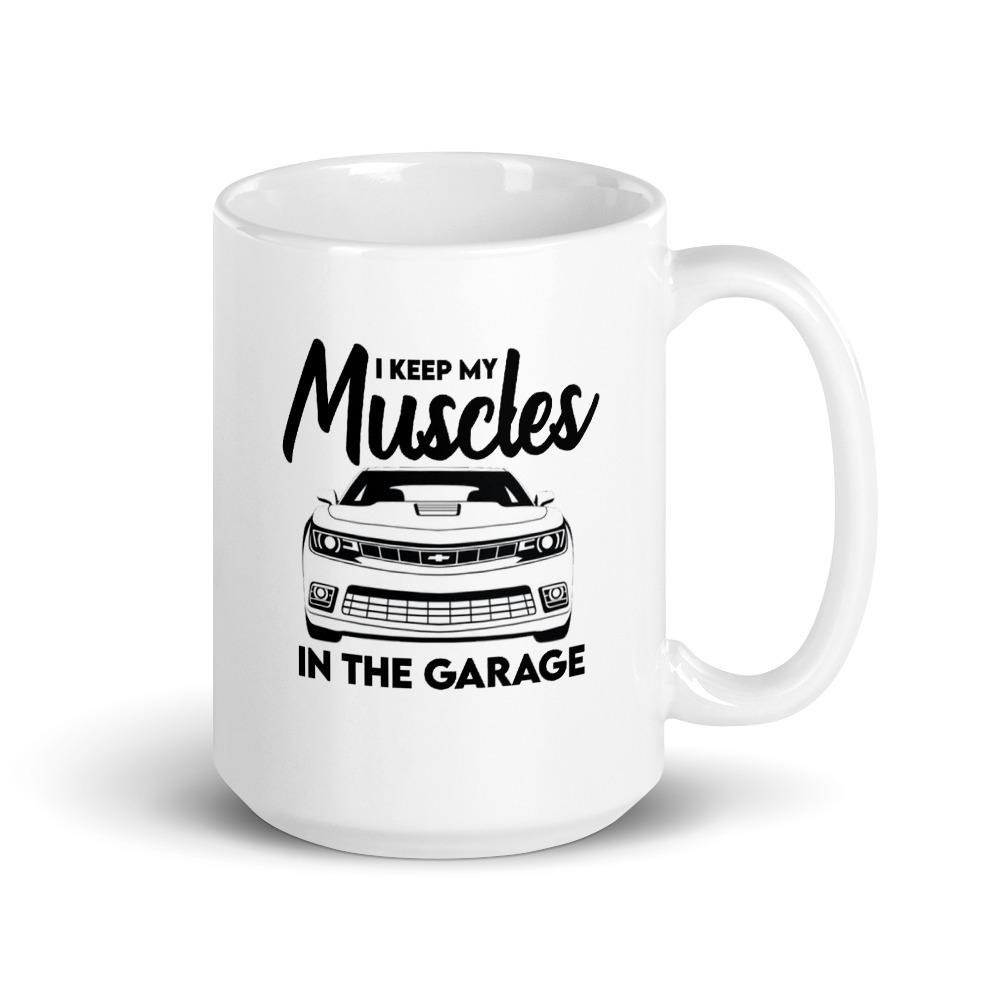 Muscles In The Garage Mug Mugs That Is So Dad 15oz 