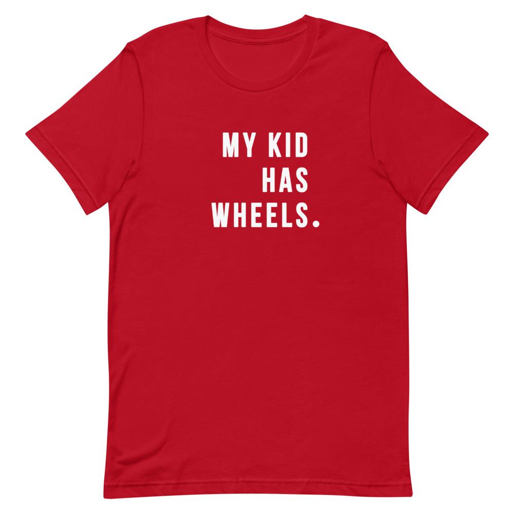 My Kid Has Wheels Shirt Clothing That Is So Dad Red S 