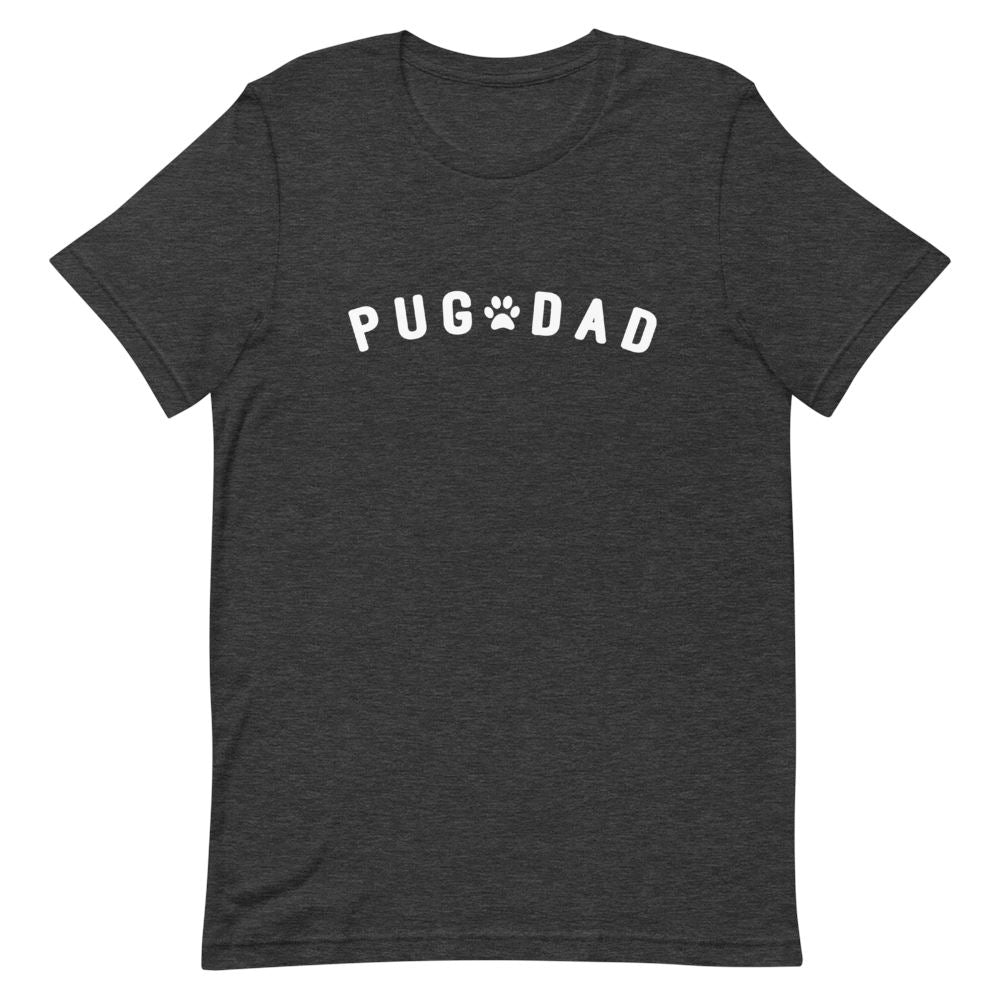 Pug Dad Shirt Clothing That Is So Dad Dark Grey Heather XS 