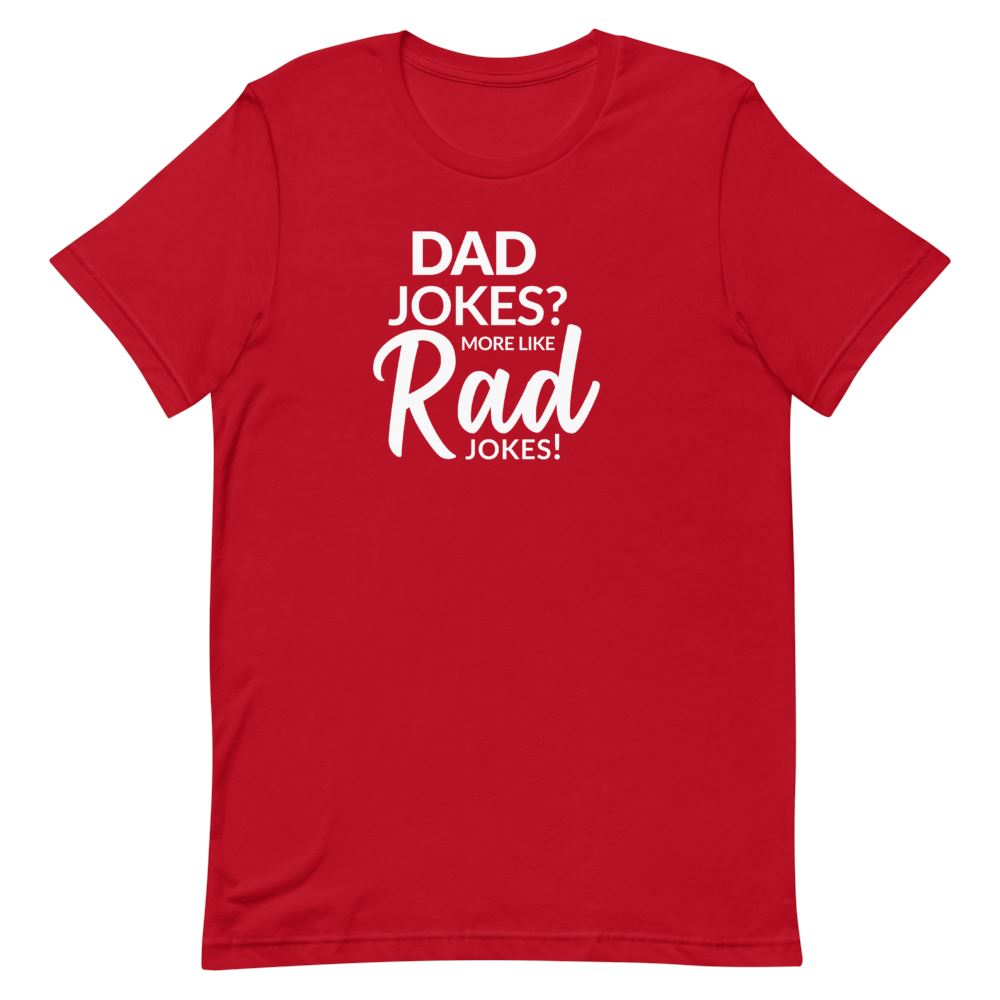Rad Jokes Shirt Clothing That Is So Dad Red S 